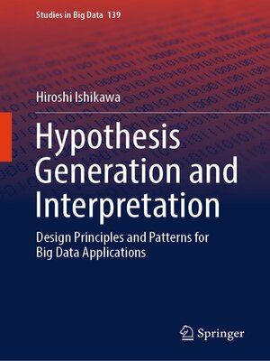 cover image of Hypothesis Generation and Interpretation